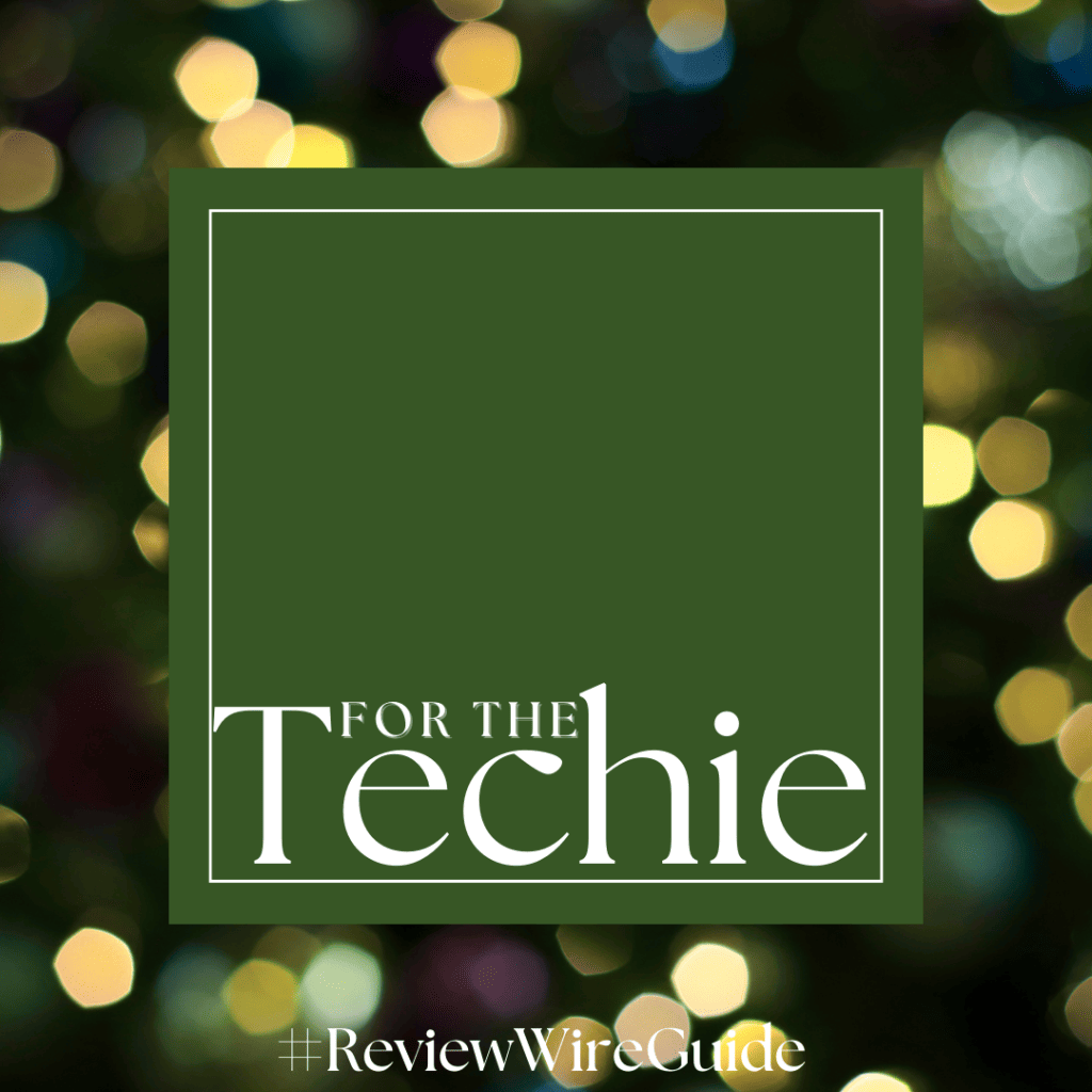 The Review Wire Holiday Guide 2023_Techie Gifts 2023