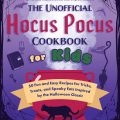 Unofficial Hocus Pocus Cookbook for Kids