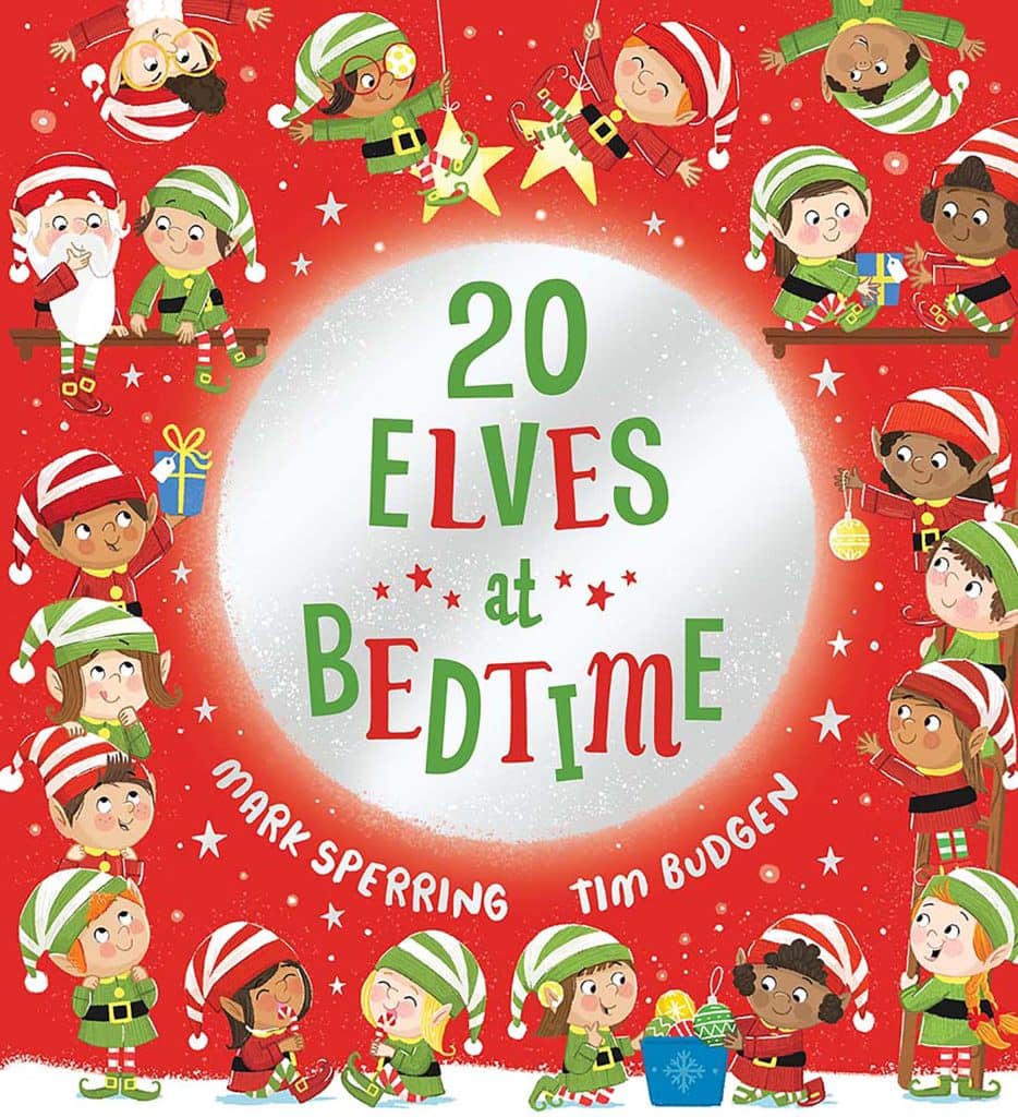Twenty Elves at Bedtime by Mark Sperring