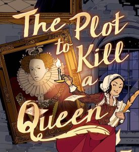 The Plot to Kill a Queen