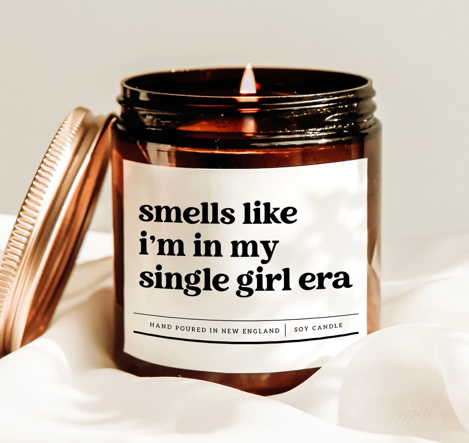 Smells Like I Am In My Single Girl Era Candle