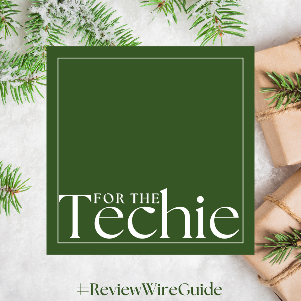 13th Annual Holiday Gift Guide 2024: Gifts for Everyone on Your List: For the Techie