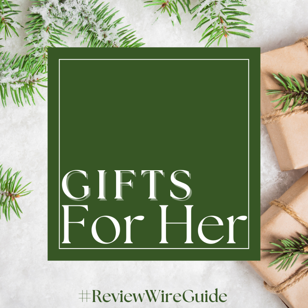 13th Annual Holiday Gift Guide 2024: Gifts for Everyone on Your List: Gifts for Her