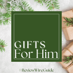 The Review Wire Holiday Guide 2024_Gifts for Him