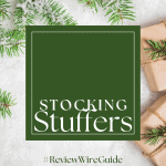 The Review Wire Holiday Guide 2024_Stocking Stuffers