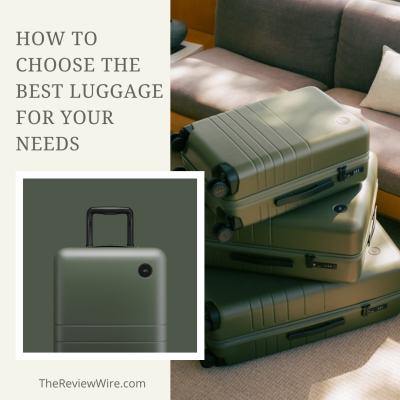 How to Choose the Best Luggage for Your Needs