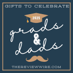 13th Annual Dads and Grads Gifts Guide 14th Annual Dads and Grads Gifts Guide 2025