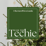 14th Annual Holiday Gift Guide: Techie Gifts 2025 The Review Wire Holiday Guide 2025_For the Techie